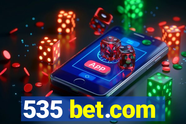 535 bet.com